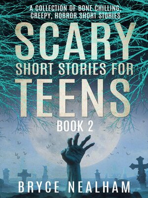 cover image of Scary Short Stories for Teens--Book 2